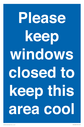 please-keep-windows-closed-to-keep-this-area-cool-blue-background-with-white-tex~